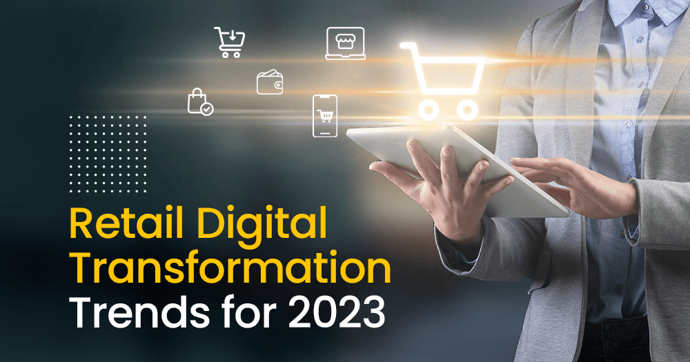 Retail Digital Transformation: How Technology Is Reshaping the Future of Retail 