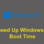How to Speed Up Windows 11